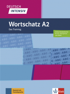 Deutsch intensiv Wortschatz A2Das Training. Buch + online
